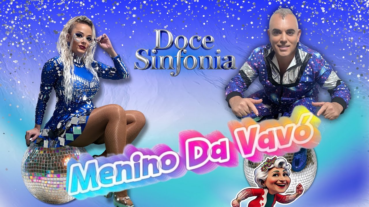 DOCE SINFONIA-VÍDEO-CLIP MENINO DA VAVÓ 