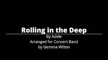 Rolling in the Deep - Concert Band Arrangement