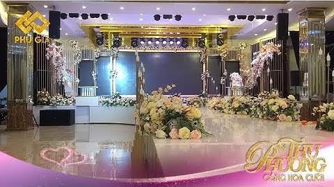 Thi công & trang trí Trung Tâm Hội Nghị Tiệc Cưới PHÚ GIA - HÀ TĨNH. 0987.809.842