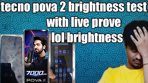 Tecno Pova 2 Brightness Test | Tecno Pova 2 All Information | Brightness of Tecno Pova 2