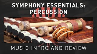 SYMPHONY ESSENTIALS - Percussion Intro + Review