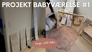 Projekt babyværelse #1