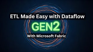 Simplifying Data Transformation with Dataflow Gen2 in Microsoft Fabric