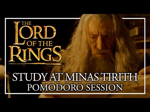 STUDY AT MINAS TIRITH - Lord of the Rings Pomodoro Study Session