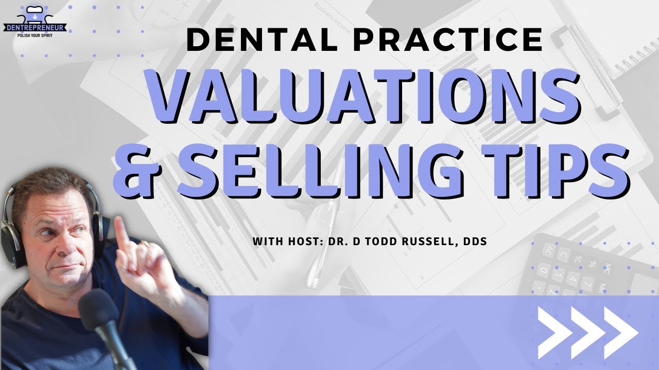 Dental Practice Valuations and Selling Tips YouTube
