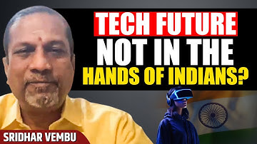 Sridhar Vembu on Tech Independence: “Data Centers Are Not Enough”