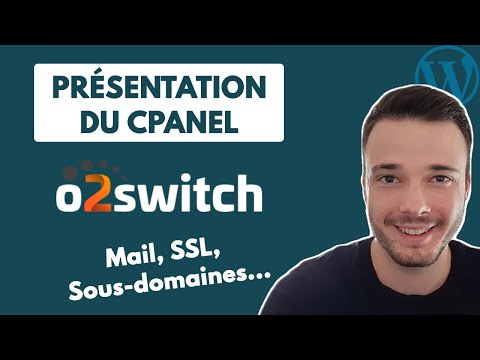 O2Switch : Présentation du CPanel | Adresse mail, Sous-domaine, SSL (HTTPS), etc.