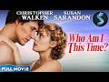 Who Am I This Time Romance Comedy Full Movie Walken And Sarandon S Love Story 