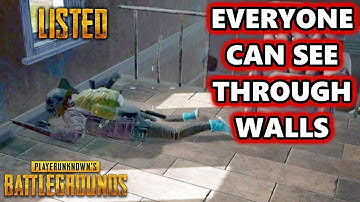 Everyone Can See Through Walls Glitch | Listed | PlayerUnknown