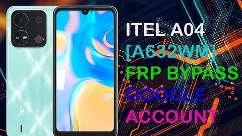 ITEL A04 [A632WM] FRP BYPASS Google Account Remove This|Method Work 100%