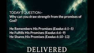 10.12.25- God Will Keep His Word - Exodus 6. 1-13