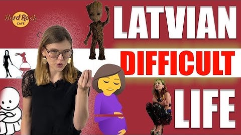 Effort, Megasadness,language, pregnancy - LATVIAN DIFFICULTIES | IRREGULAR LATVIAN LESSON