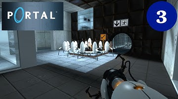 [P1-03] Portal - Episode 3 - Thinking With Portals