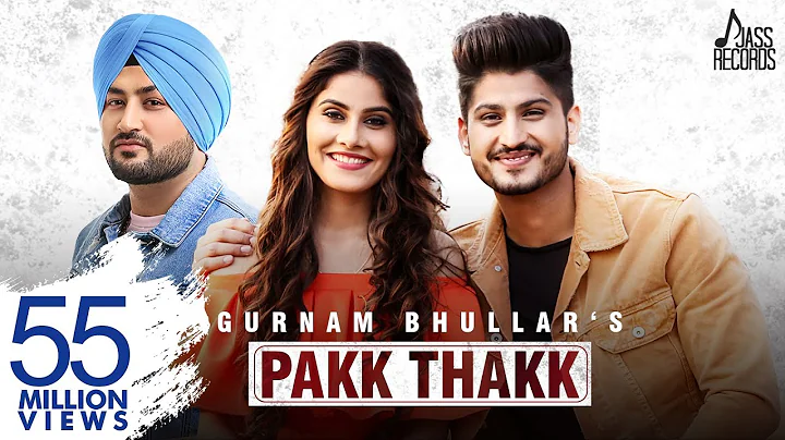 Pakk Thakk (Engagement) | (Official Video) | Gurna...
