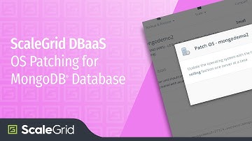 OS Patch for MongoDB® Database - ScaleGrid DBaaS
