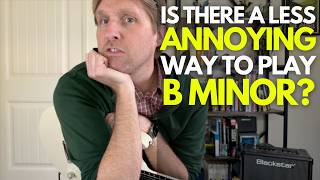 Easier Ways to Play the B Minor Chord - Tiny Tuesday Tips with sTuart!