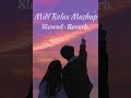 Midl Relax Mashup Romantic Lofi Mashup | Slowed + Reverb | Lofi mix #chilllofi #lofivibes #chillout