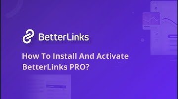 How To Install And Activate BetterLinks PRO