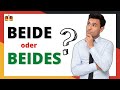 كيف أقول كلاهما؟ الفرق بين BEIDE و BEIDES في اللغة الألمانية!! B1 - B2