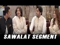 Ab Dekhte Hain Kon Sahi Se Sawalon Ka Jawab De Pata Hai - Mariam Ansari - Owais Khan