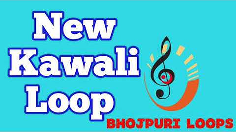 L 23 New Kawali Loop || best Loops kawali || Dholak Tabla Loops free Download Bhojpuri Loops