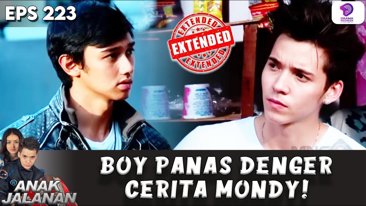 BOY PANAS DENGER MONDY DIINCER SAMA GENG SPIDER! | ANAK JALANAN EXTENDED | EPS.223