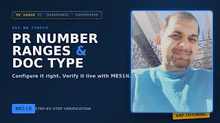 SAP PR Number Ranges & Document Type Config — LIVE Demo with ME51N
