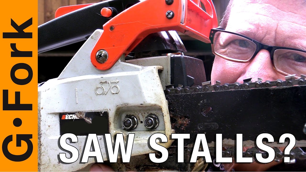 Your Chainsaw Stalls  You Can Fix It  Here's How