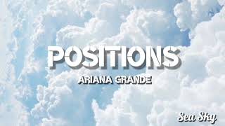 Ariana Grande - positions (Lyrics)