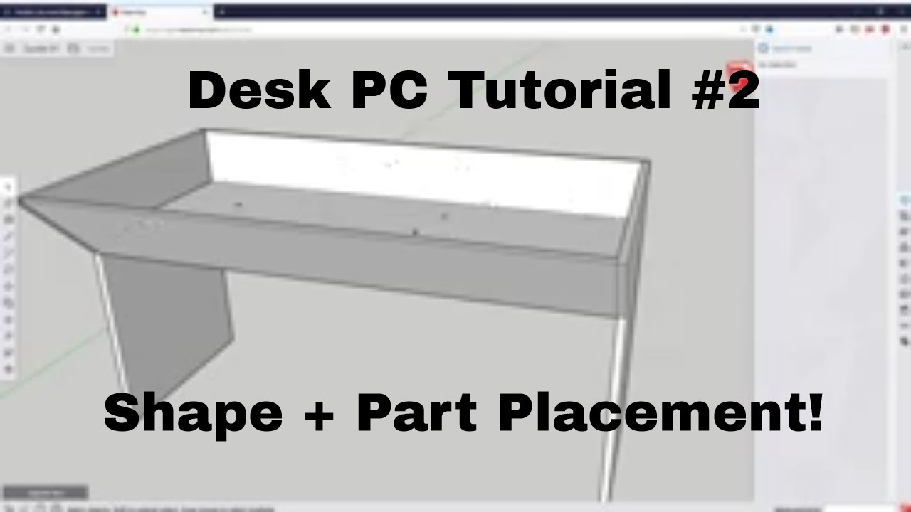 Design you own Desk PC Tutorial! Part 2 Shaping your desk! YouTube