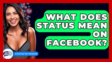 What Does Status Mean on Facebook? - Everyday-Networking