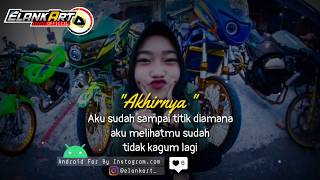 Story WA Drag Bike Terbaru || Status WA Literasi 30 Detik 2020