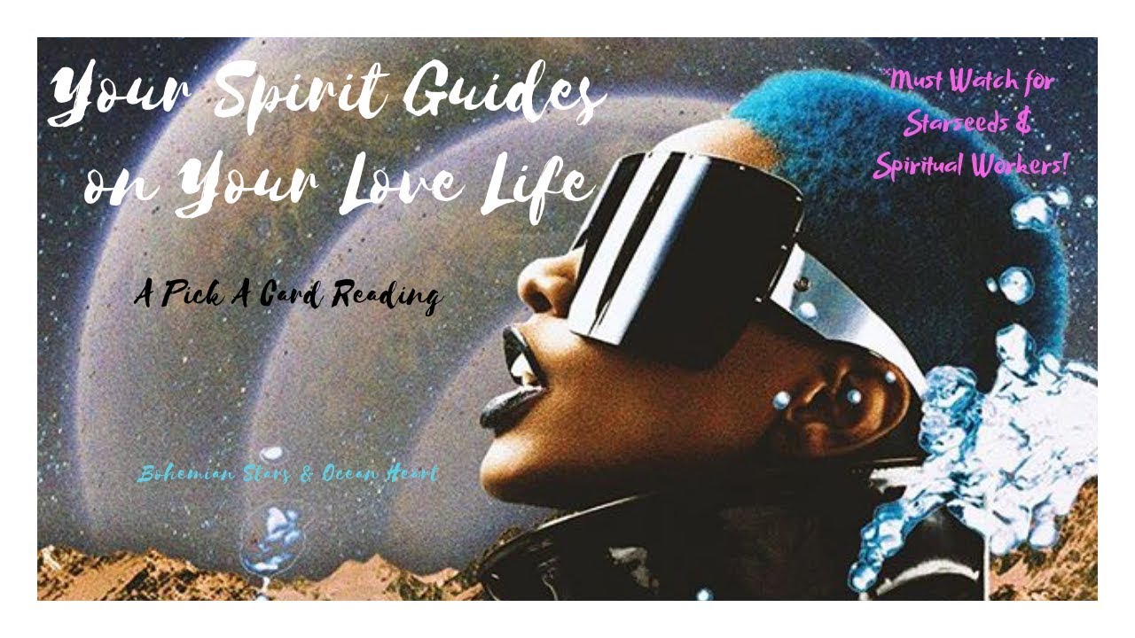 💖👩🏾‍🚀*Pick A Card* YOUR SPIRIT GUIDES LOVE ADVICE!👩🏾‍🚀💖
