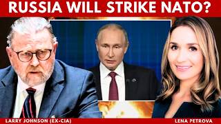 Ex-CIA Larry Johnson: Russia Threatens RETALIATION Against EUROPE as NATO Escalates Direct Strikes