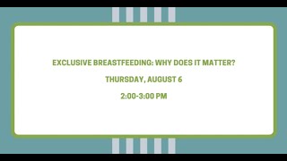 Exclusive Breastfeeding: Why does it matter?