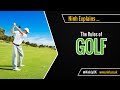 The Rules of Golf - EXPLAINED!
