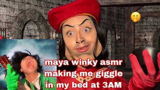 maya winky asmr making me GIGGLE in my bed at 3AM