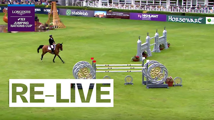 RE-LIVE | Longines FEI Jumping Nations Cup™ 2019 | Dublin (IRE) | Longines Grand Prix
