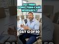 Do I Need Long Term Care Insurance? Cost, Benefits & Who Should Buy It