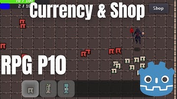 Creating a Shop & Adding Gold coins to Buy/Sell || Part 10 - Godot Engine Tutorial 2D