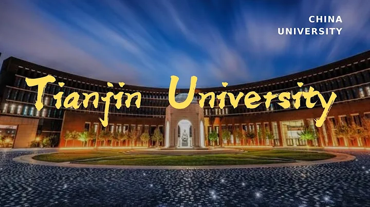 Tianjin University (2019) | 天津大学 - 天天要闻