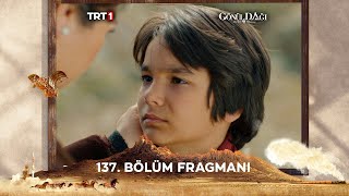 Gönül Dağı 137. Bölüm Fragmanı @trt1