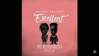 KOJO BLAK x KELVYN BOY - EXCELLENT (SPED UP)