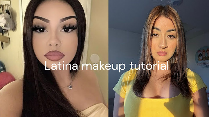 Latina makeup tutorial