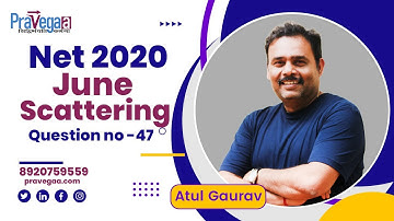 Net 2020 June  Question no -47 scattering