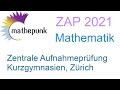 Zentrale aufnahmeprfung zap kurzgymnasien zrich 2021 mathematik