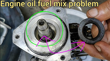 how to diesel engine oil fuel mixing problem diesel pump man seal install problem clearance