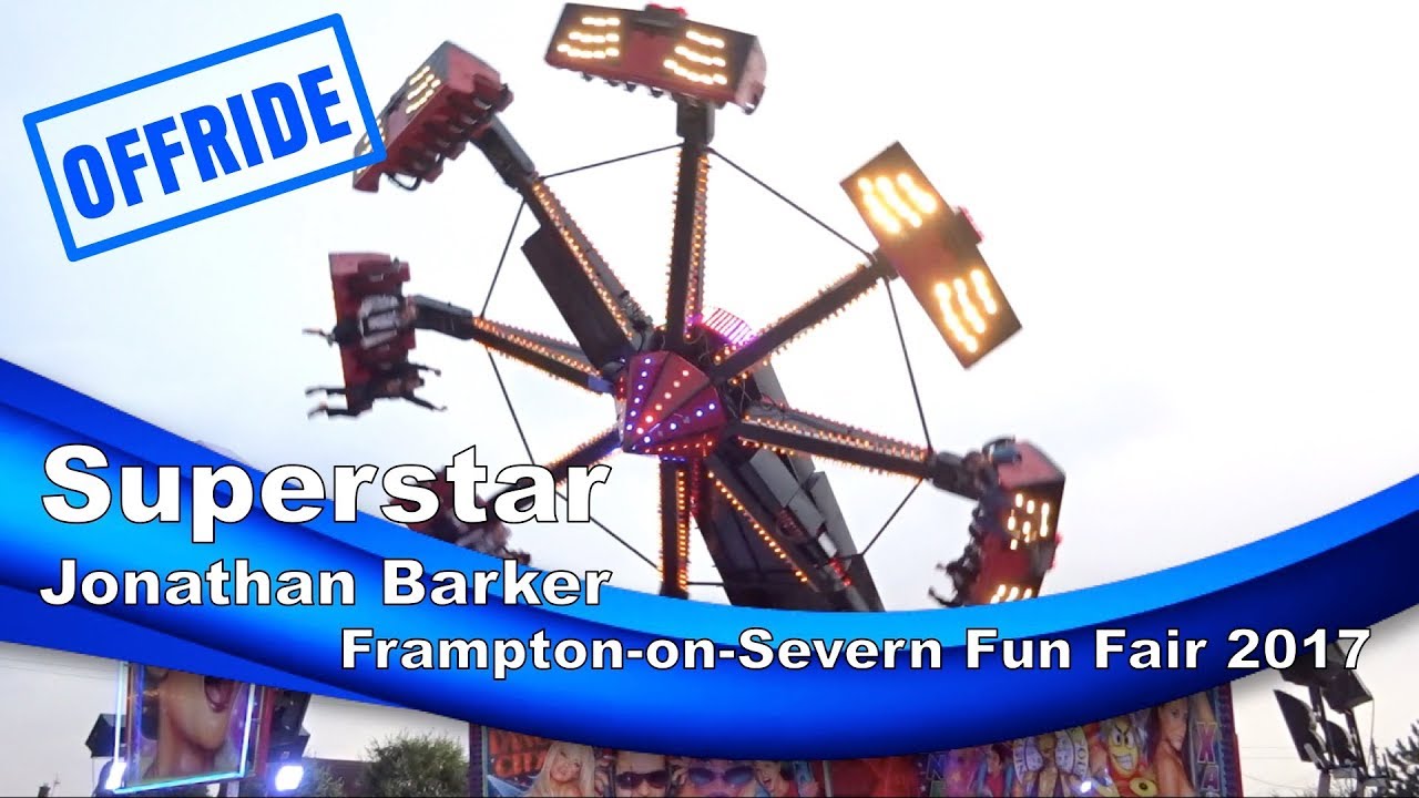 Superstar - Jonathan Barker (Offride) @ Frampton-on-Severn Fun Fair 2017