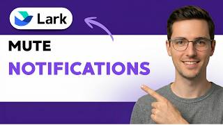 How to Mute Notifications in Lark [2026 Full Guide] screenshot 2