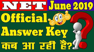 Official Answer Key Announcement Information June 2019 NET Exam | Complete Information